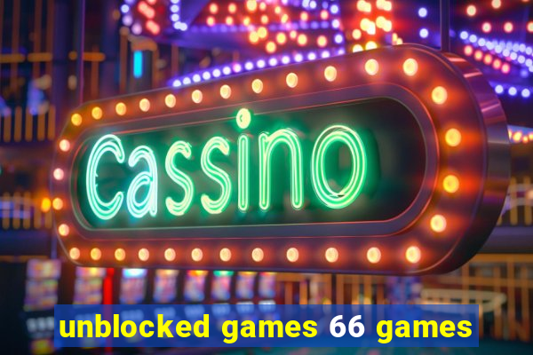 unblocked games 66 games